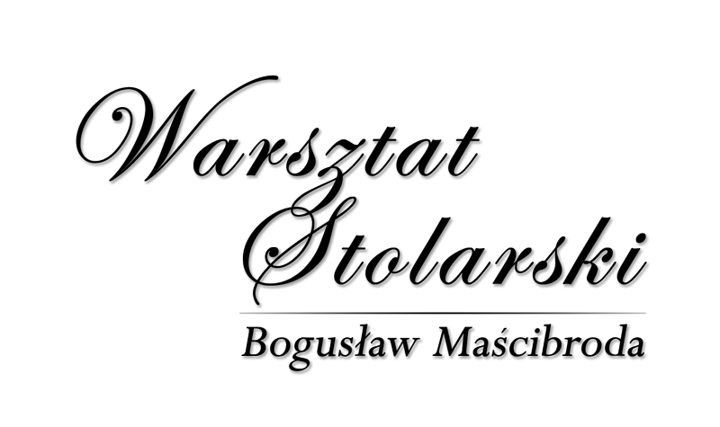 Warsztat Stolarski Bogusław Maścibroda